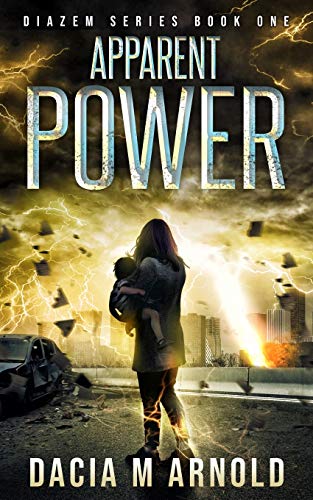 Stock image for Apparent Power: Book One of the DiaZem Series for sale by Jenson Books Inc