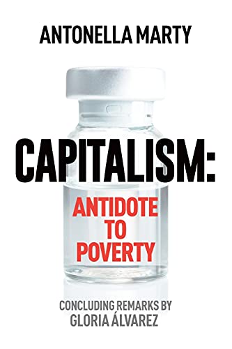 Beispielbild fr Capitalism: Antidote to Poverty zum Verkauf von HPB-Red