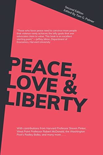 Stock image for Peace, Love & Liberty for sale by Lucky's Textbooks