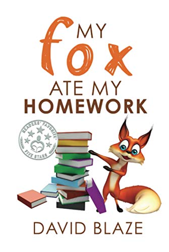 Beispielbild fr My Fox Ate My Homework zum Verkauf von Goodwill
