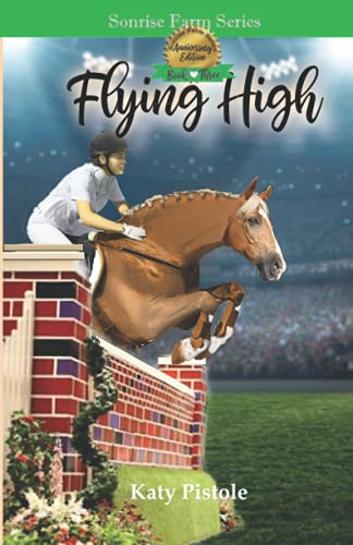 Beispielbild fr Flying High (Sonrise Farm) zum Verkauf von Books Unplugged