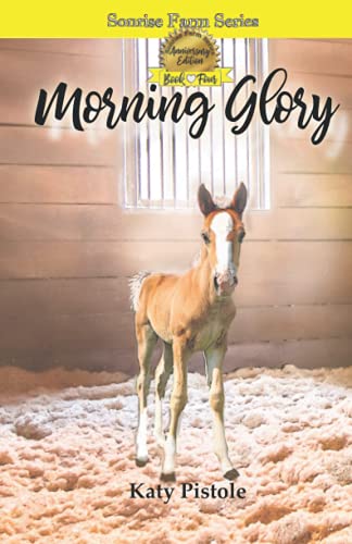 Beispielbild fr Morning Glory (Sonrise Farm) zum Verkauf von SecondSale