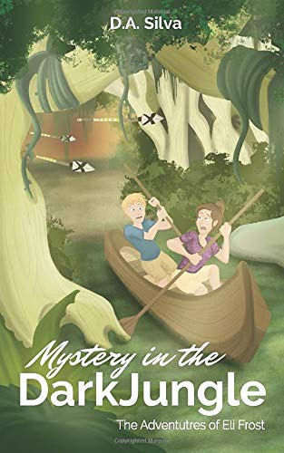 Imagen de archivo de Mystery in the Dark Jungle: Adventures of Eli Frost a la venta por GF Books, Inc.