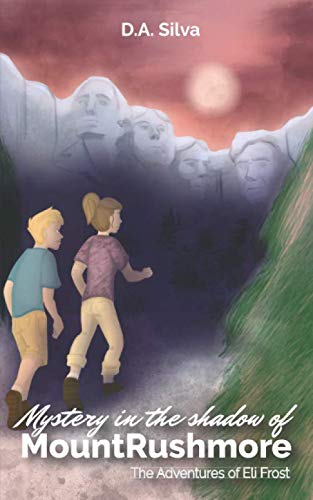 Beispielbild fr Mystery in the Shadow of Mount Rushmore (The Adventures of Eli Frost) zum Verkauf von Revaluation Books