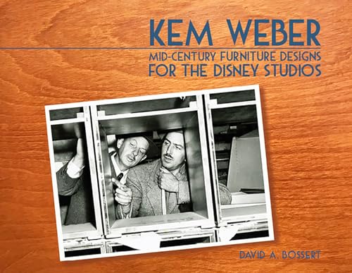 Stock image for Kem Weber: Mid-Century Furniture Designs for the Disney Studios for sale by HPB Inc.