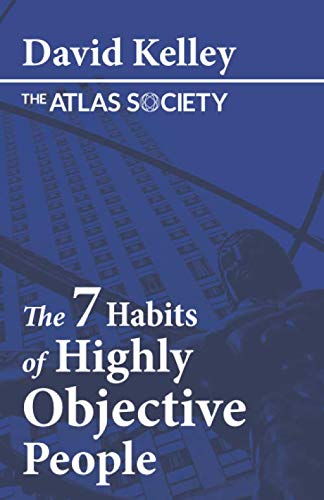 Beispielbild fr The 7 Habits of Highly Objective People zum Verkauf von GF Books, Inc.