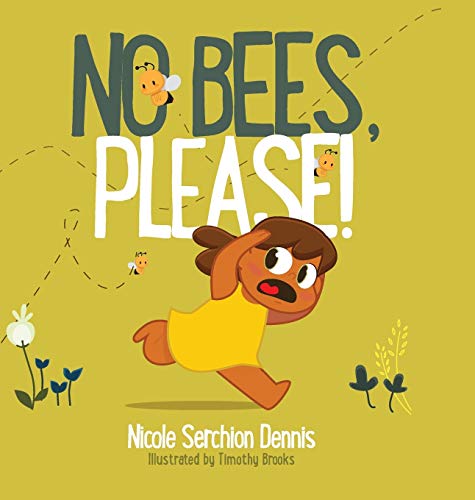 Stock image for No Bees, PLEASE! (Little Scary Mouse) for sale by Books Unplugged