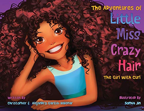 Beispielbild fr The Adventures of Little Miss Crazy Hair: The Girl with Curl zum Verkauf von SecondSale