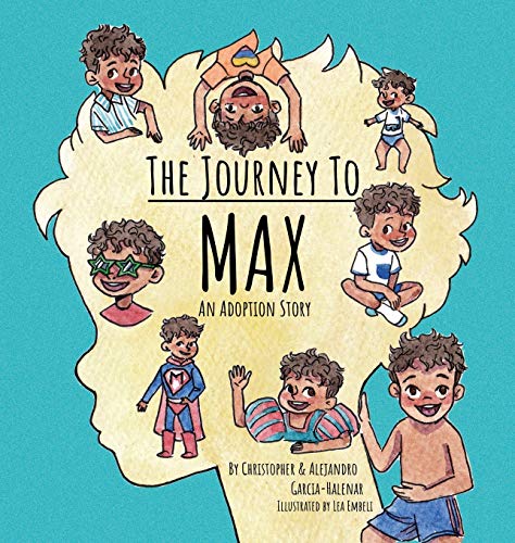 Stock image for The Journey to Max - An Adoption Story for sale by SecondSale
