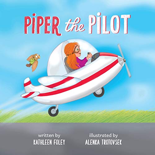 Beispielbild fr Piper the Pilot zum Verkauf von BooksRun