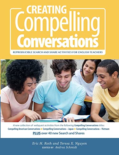 9781732607002: Creating Compelling Conversations: Reproducible 'Search and Share' Activities for English Teachers