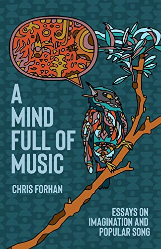 Stock image for A Mind Full of Music: Essays on Imagination and Popular Song for sale by SecondSale