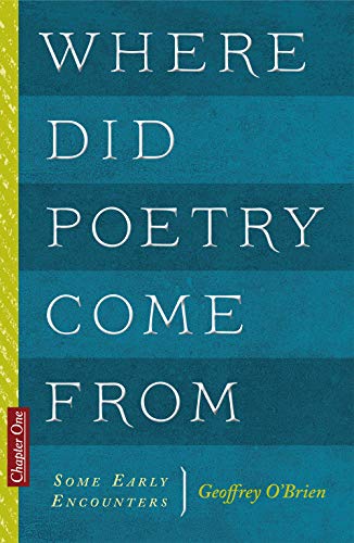 Stock image for Where Did Poetry Come from: Some Early Encounters for sale by Better World Books