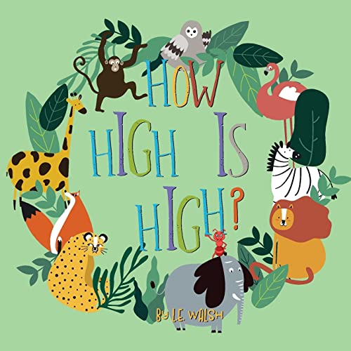 Stock image for How High is High? for sale by Lucky's Textbooks