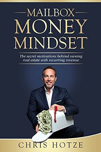 Imagen de archivo de Mailbox Money Mindset: The secret motivations behind owning real estate with recurring revenue a la venta por Bookmonger.Ltd