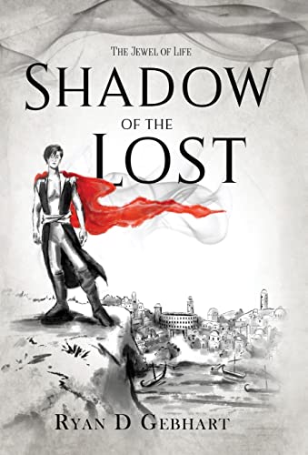 9781732635579: Shadow of the Lost: A Novel in the Jewel of Life Series