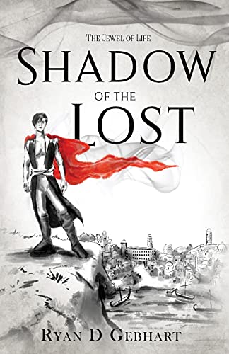 Stock image for Shadow of the Lost: A Novel in the Jewel of Life Series for sale by SecondSale