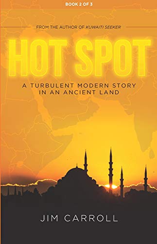 Stock image for Hot Spot: A TURBULENT MODERN STORY IN AN ANCIENT LAND for sale by ThriftBooks-Dallas
