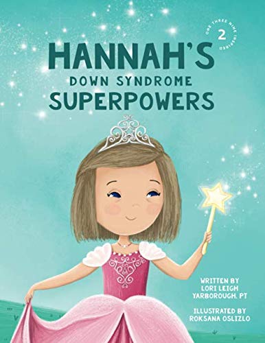 Stock image for Hannah's Down Syndrome Superpowers (One Three Nine Inspired) for sale by ThriftBooks-Dallas