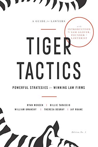 Beispielbild fr Tiger Tactics: Powerful Strategies for Winning Law Firms zum Verkauf von HPB-Emerald
