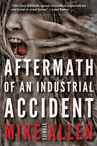 Beispielbild fr Aftermath of an Industrial Accident : Stories zum Verkauf von Better World Books