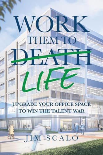 Beispielbild fr Work Them to Life: Upgrade Your Office Space to Win the Talent War zum Verkauf von Books From California