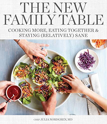 Stock image for The New Family Table: Cooking More, Eating Together, and Staying (Relatively) Sane for sale by ThriftBooks-Atlanta