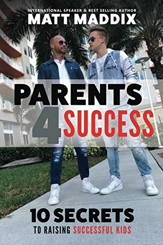 Beispielbild fr Parents 4 Success: 10 Secrets To Raising Successful Kids zum Verkauf von Revaluation Books