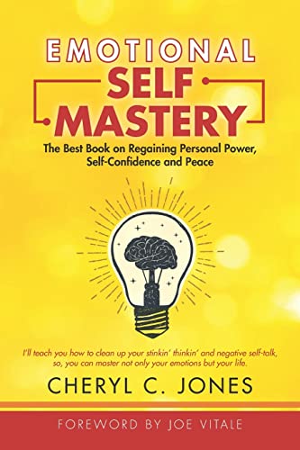 Imagen de archivo de Emotional Self Mastery: The Best Book on Regaining Personal Power, Self-Confidence, and Peace a la venta por HPB-Emerald