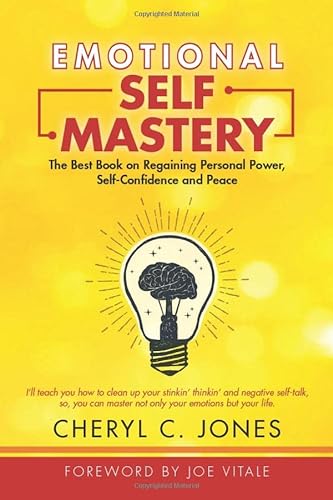 Stock image for Emotional Self Mastery: The Best Book on Regaining Personal Power, Self-Confidence, and Peace for sale by HPB-Emerald