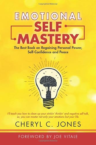 9781732647800: Emotional Self Mastery: The Best Book on Regaining Personal Power, Self-Confidence, and Peace