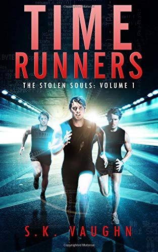 Stock image for Time Runners: The Stolen Souls: Volume 1 for sale by Revaluation Books