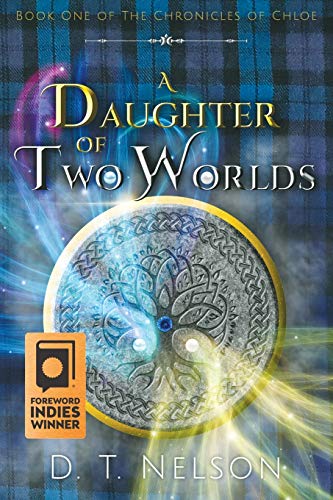 Stock image for A Daughter of Two Worlds (Chronicles of Chloe) for sale by Lucky's Textbooks