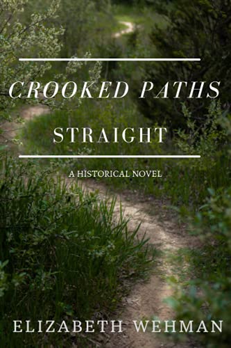Stock image for Crooked Paths Straight for sale by Better World Books