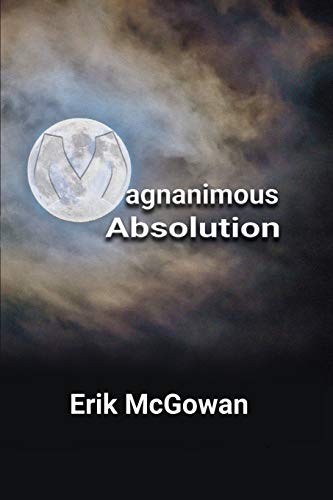 9781732654501: Magnanimous Absolution