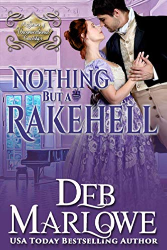 Stock image for Nothing But a Rakehell (A Series of Unconventional Courtships) for sale by Books Unplugged