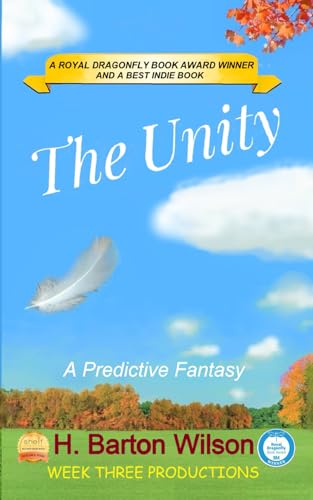 Stock image for THE UNITY: A Predictive Fantasy for sale by Revaluation Books