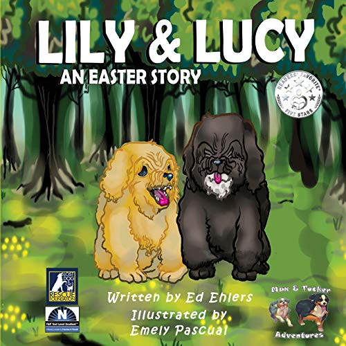 Stock image for Lily & Lucy: An Easter Story (A Max & Tucker Adventure) for sale by Books From California