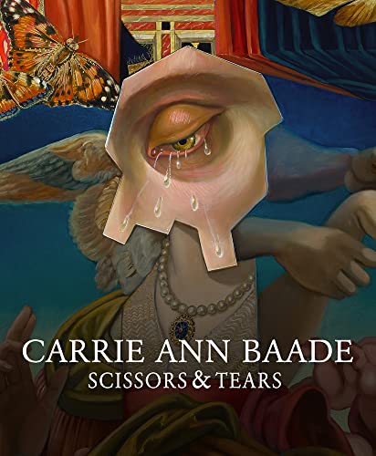 9781732669734: Carrie Ann Baade: Scissors & Tears