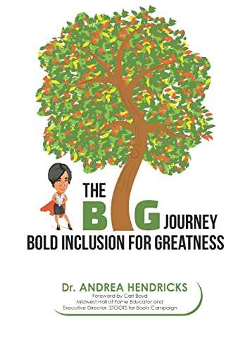 Stock image for The BIG Journey: Bold Inclusion for Greatness for sale by HPB Inc.