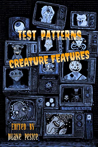 Imagen de archivo de Test Patterns: Creature Features a la venta por Revaluation Books