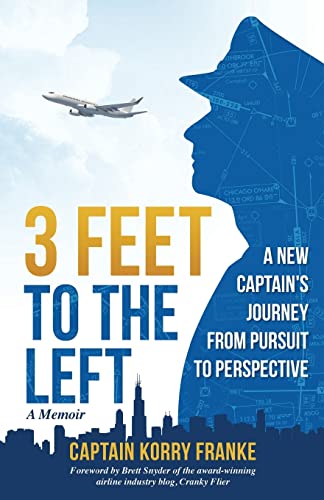 Stock image for 3 Feet to the Left: A New Captain's Journey from Pursuit to Perspective for sale by ThriftBooks-Atlanta