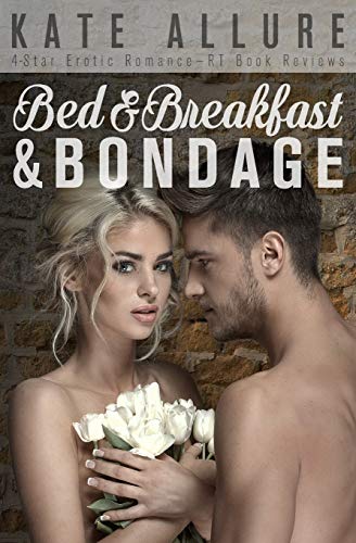 9781732695719: Bed & Breakfast & Bondage: Volume 1