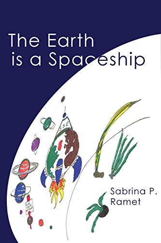 Beispielbild fr THE EARTH IS A SPACESHIP : Sabrina Ramet's wackiest, wittiest, and wildest verses zum Verkauf von Buchpark