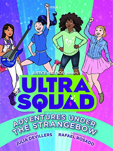 Stock image for UltraSquad: Adventures Under The Strangebow (Ultra Squad, 2) for sale by Gulf Coast Books