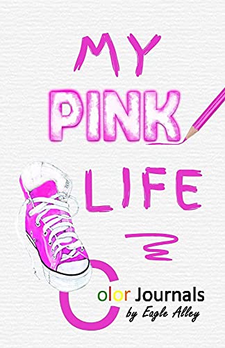 Stock image for My Pink Life: Color Journals for sale by dsmbooks