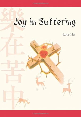 Beispielbild fr Joy in Suffering zum Verkauf von Revaluation Books