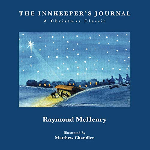 Stock image for The Innkeeper's Journal: A Christmas Classic for sale by Revaluation Books