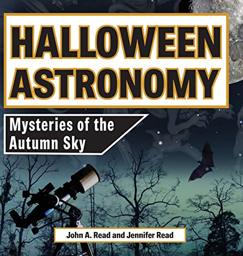 Beispielbild fr Halloween Astronomy: Mysteries of the Autumn Sky zum Verkauf von California Books