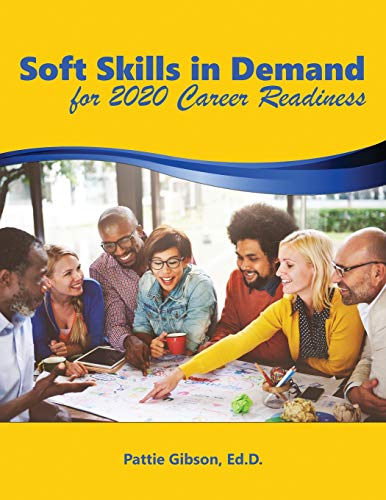 Imagen de archivo de Soft Skills in Demand : For 2020 Career Readiness a la venta por Better World Books